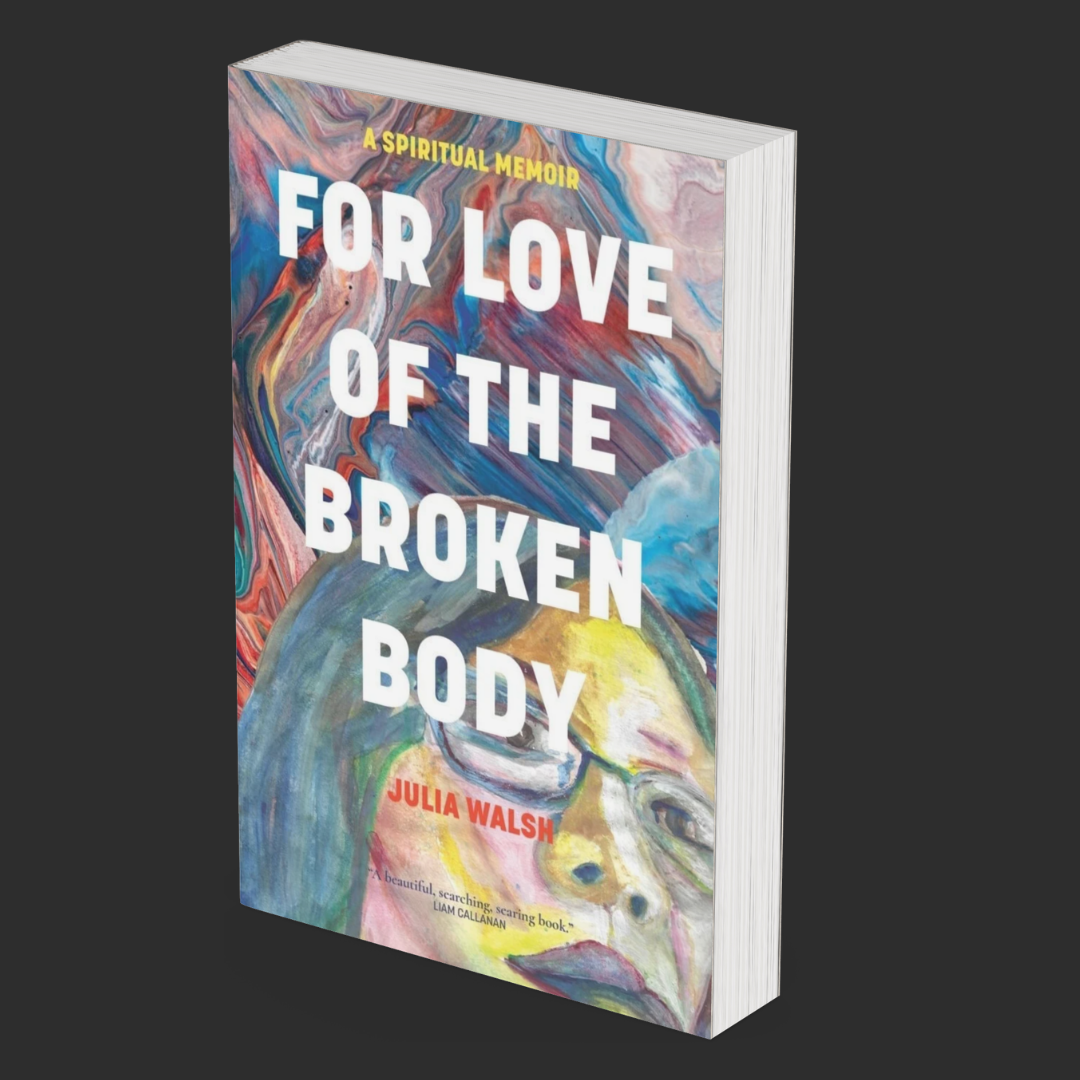 For Love of the Broken Body